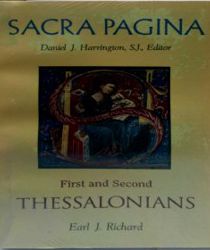 SACRA PAGINA: FIRST AND SECOND THESSALONIANS